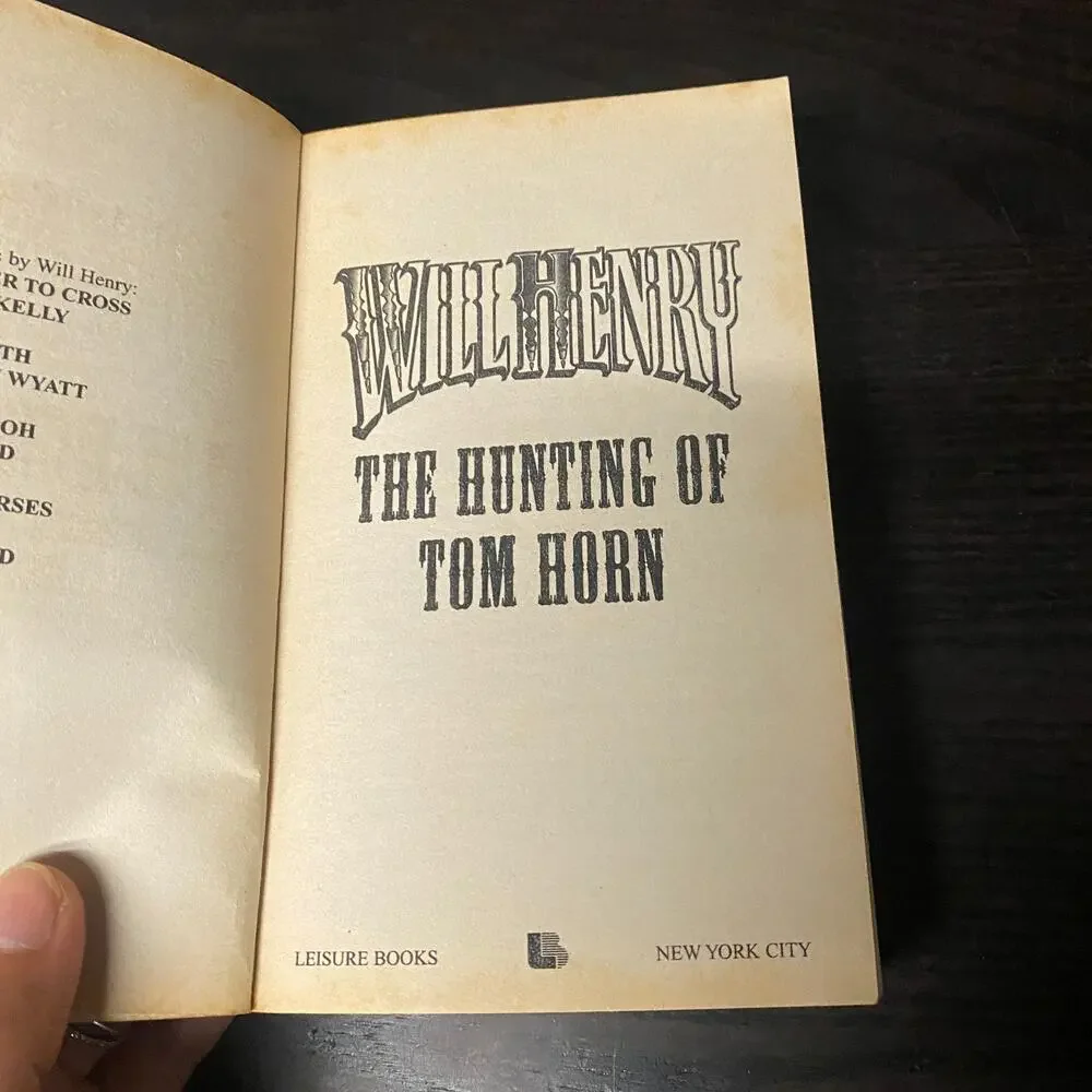 Hunting of Tom Horn by William Henry Sr. (1999, Trade Paperback)